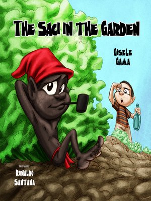 cover image of The saci in the garden